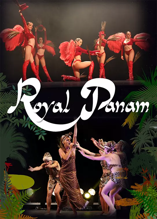 Claude Gérard Production présente spectacle revue royal panam